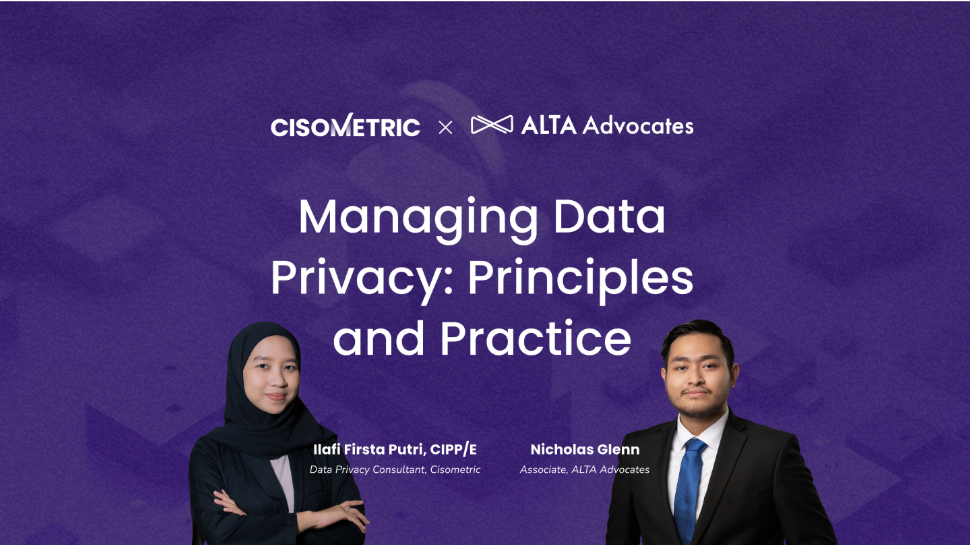 #Cybertalks: Managing Data Privacy — Principles and Practice 